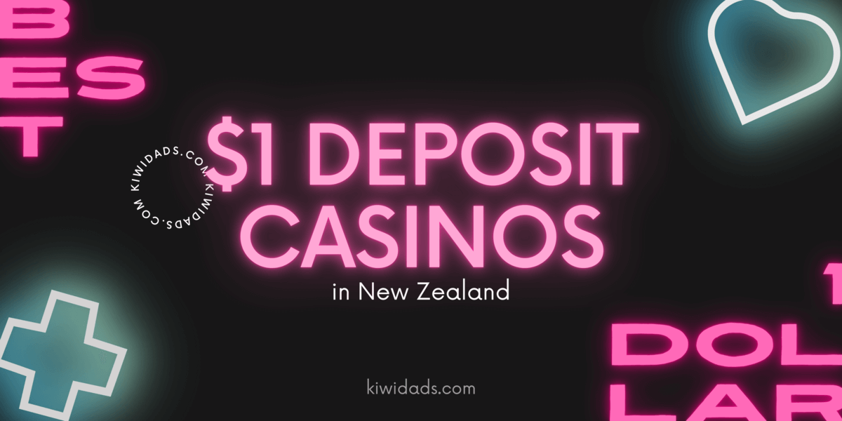 $1 Deposit Casinos in New Zealand