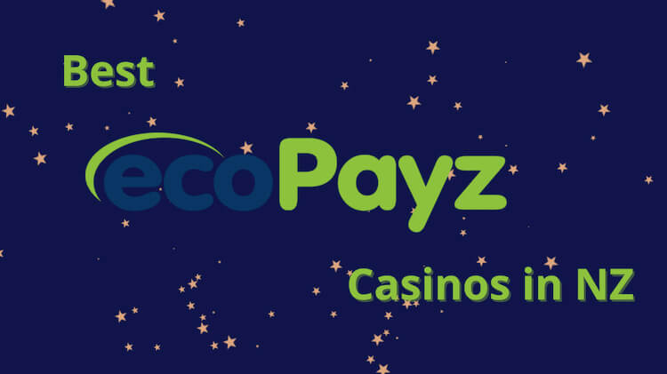 Ecopayz Casinos